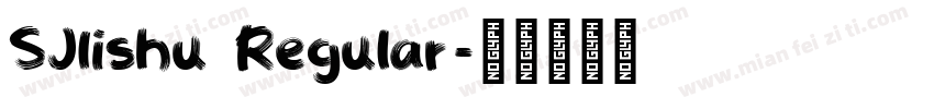 SJIishu Regular字体转换